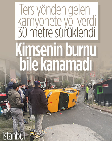 Şişli’de takla atan taksi 30 metre sürüklendi, yaralanan olmadı