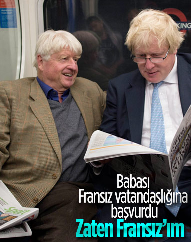 Boris Johnson'ın babası, Fransız vatandaşlığına başvurdu