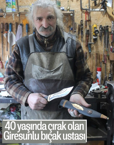 Giresunlu bıçak ustası: Ustam kim yapacak ki dedi, ben dedim