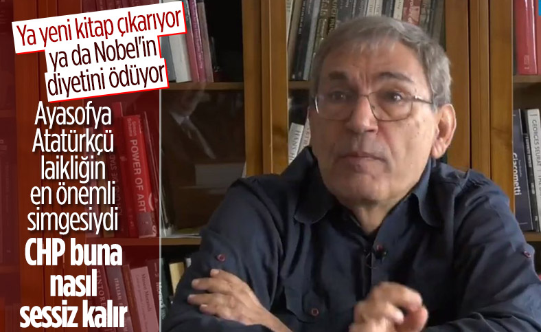 Orhan Pamuk Ayasofya için CHP'yi sessiz kalmakla suçladı