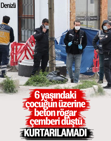 Denizli'de üzerine beton rögar çemberi düşen çocuk, öldü