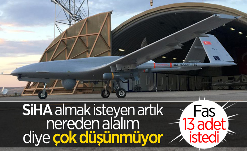 Fas, 13 adet Bayraktar TB2 SİHA siparişi verdi