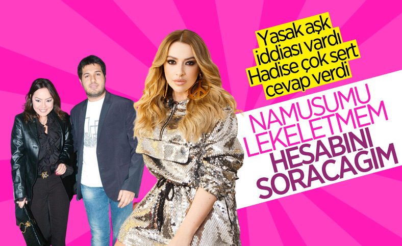 Hadise, Reza Zarrab iddialarını yalanladı