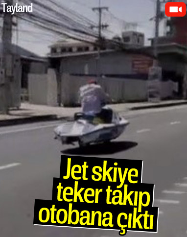 Jet skiye teker takıp otobana çıkan Taylandlı