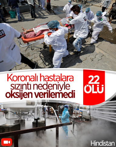 Hindistan'da koronavirüslü 22 hasta oksijensiz kalarak can verdi