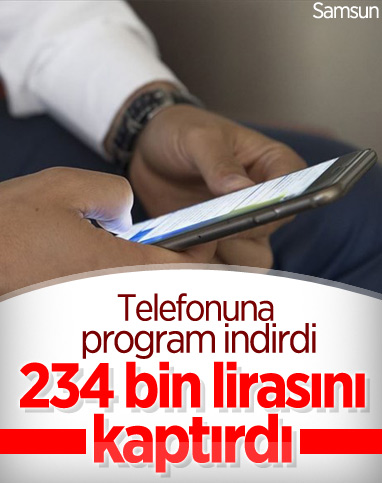 Samsun’da 234 bin lirayı dolandırıcıya kaptırdı