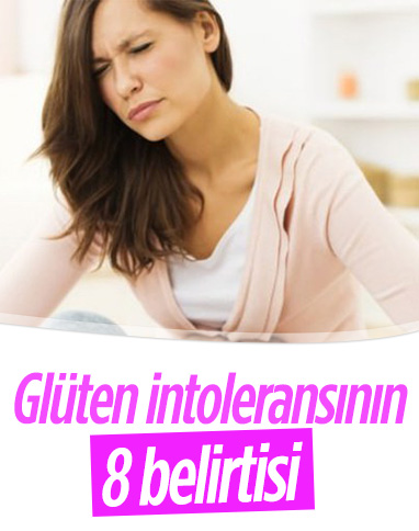 Glüten intoleransının 8 belirtisi