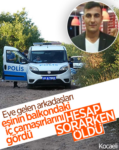 Kocaeli’de balkondaki iç çamaşırına kızdı, öldürüldü