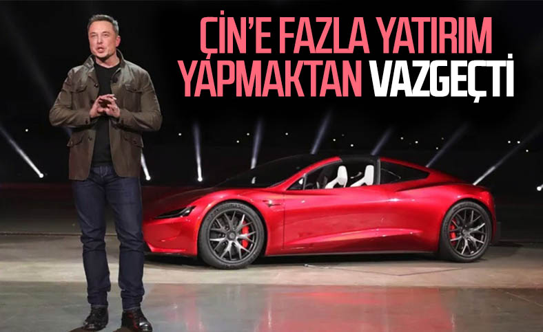 Tesla, Çin'deki yatırımlarını artırmaktan vazgeçti