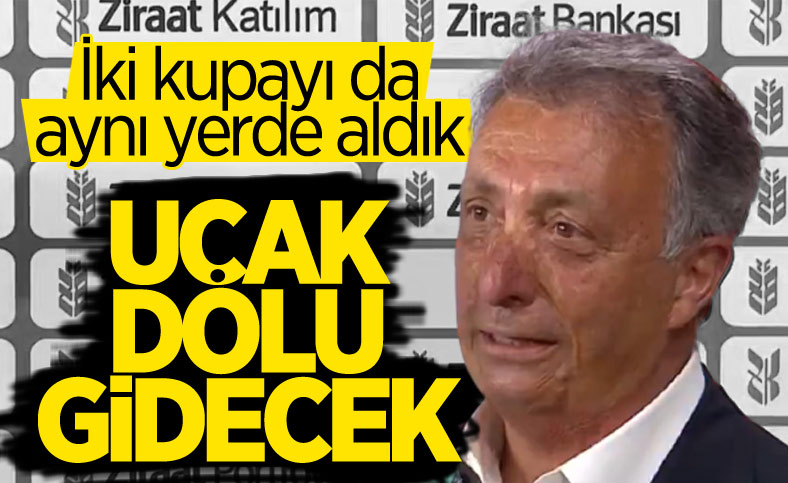 Ahmet Nur Çebi: Uçak dolu gidecek