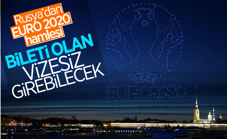 Rusya EURO 2020 için seyircileri vizesiz kabul edecek