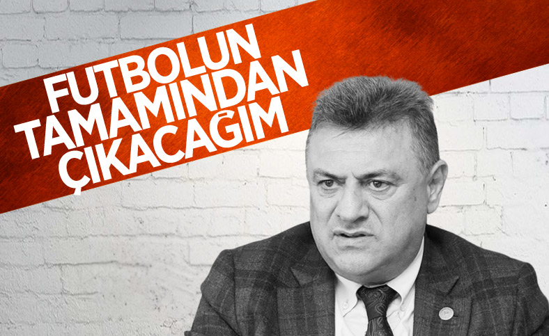 Hasan Kartal: Futbolun tamamından çıkacağım
