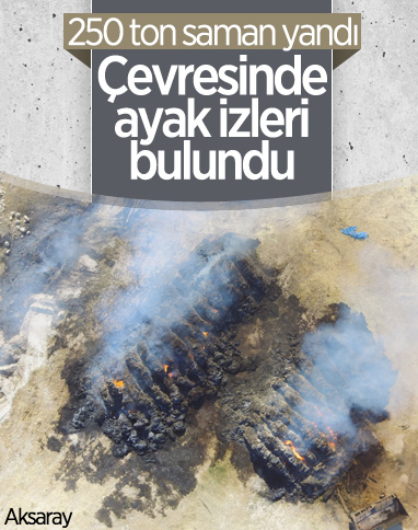 Aksaray'da 250 ton saman yandı