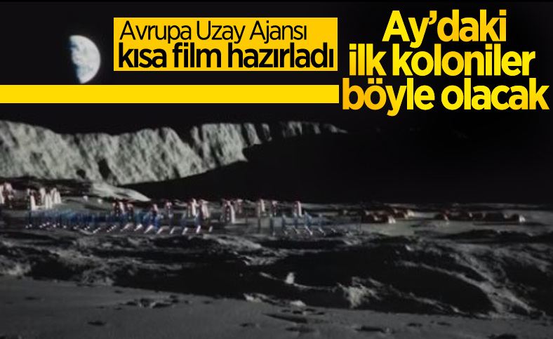 Ay’daki ilk kolonilerin nasıl olacağını gösteren kısa film yayınlandı