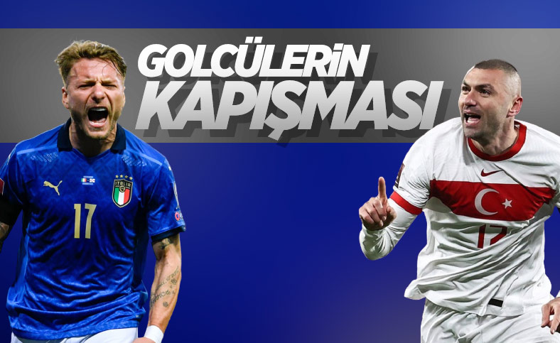 İtalya-Türkiye maçında golcüler dikkat çekiyor