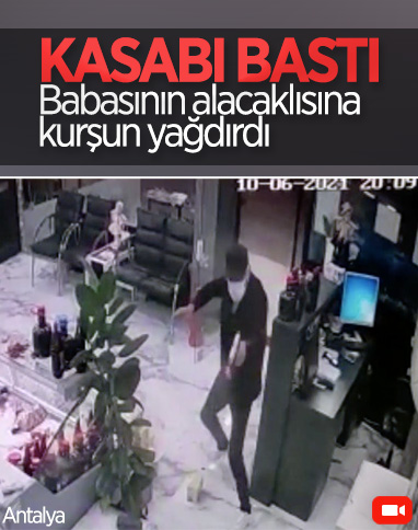 Antalya'da kasaba kurşun yağdırdı: 1 yaralı