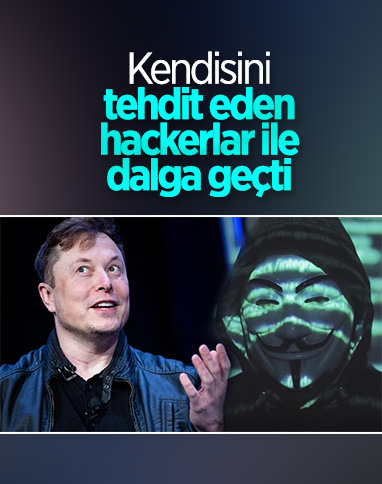 Elon Musk, kendisini tehdit eden Anonymous ile dalga geçti