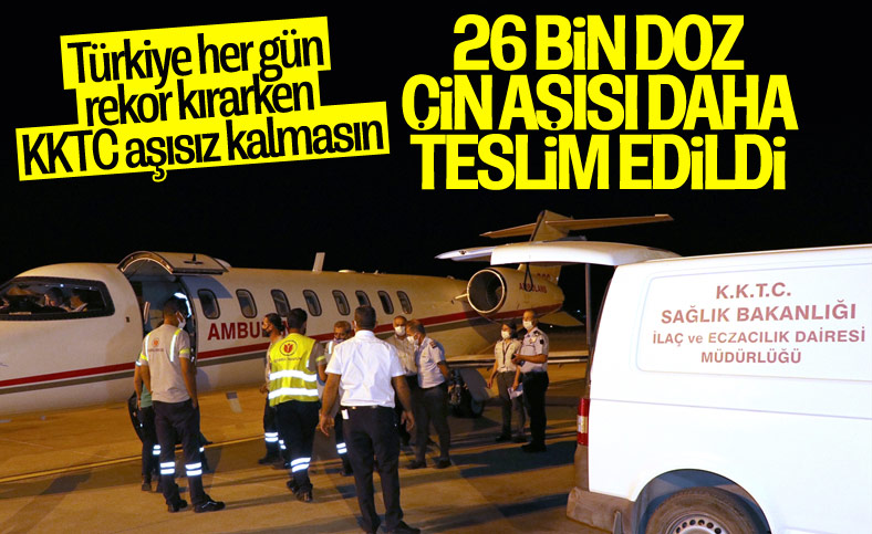 Türkiye'den KKTC'ye 26 bin doz aşı daha gönderildi