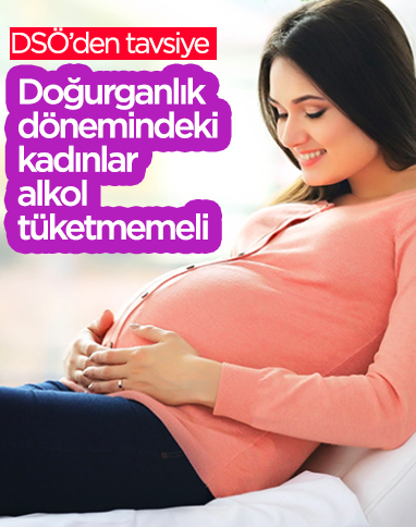 DSÖ, doğurganlık çağındaki kadınların alkol tüketmemelerini tavsiye etti