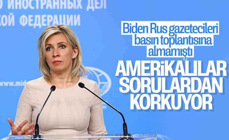 Zaharova, Rus gazetecilerin Biden'ın basın toplantısına alınmamasını değerlendirdi