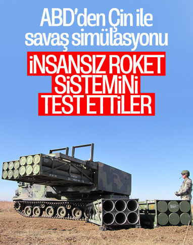 ABD, Çin ile savaş simülasyonunda insansız roket sistemini test etti