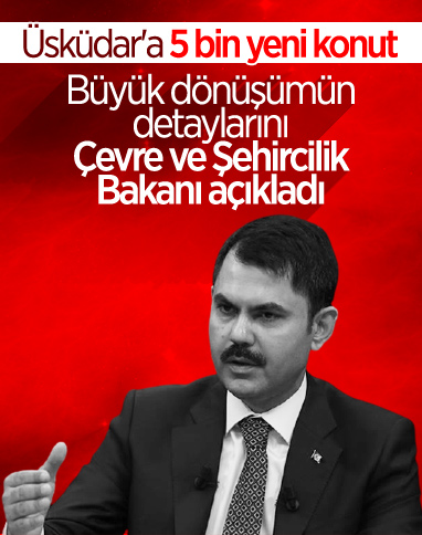 Murat Kurum, Üsküdar'da 5 bin Yeni Konut Projesi'nin törenine katıldı