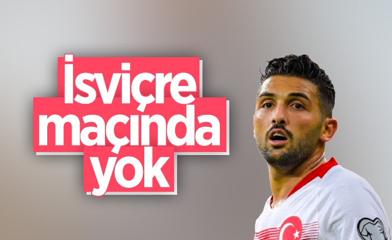 Umut Meraş İsviçre maçında forma giyemeyecek