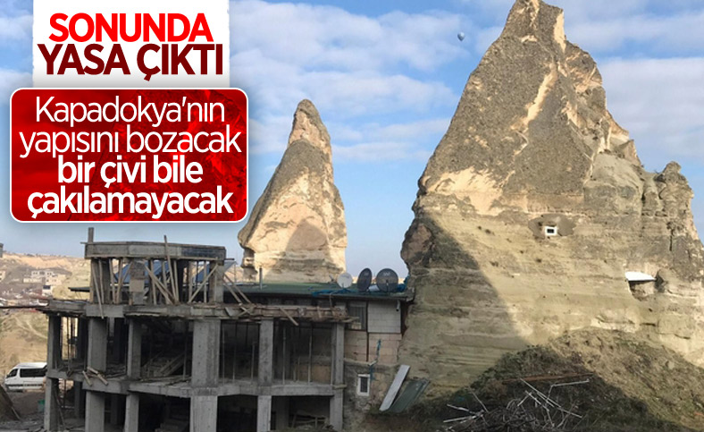 Kapadokya'nın yapısını bozanlara 200 bin liraya kadar ceza