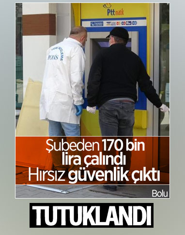 Bolu'da PTT şubesinden 170 bin lira çalan güvenlik görevlisi tutuklandı
