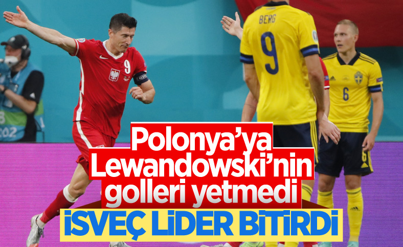 Euro 2020'de İsveç, Polonya'yı yendi