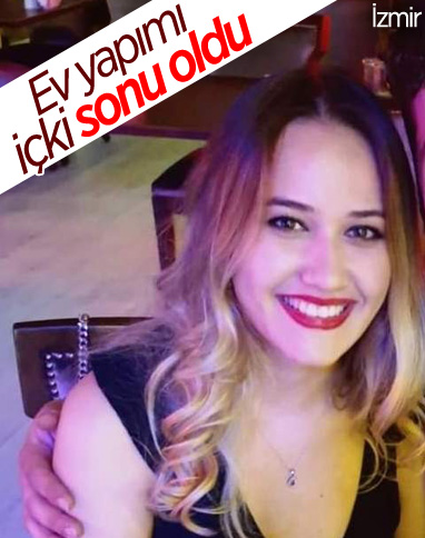 İzmir'de konservatuvar öğrencisi ev yapımı içkiden öldü