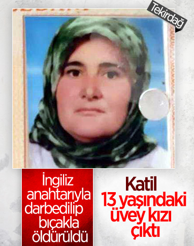 Tekirdağ'da 13 yaşındaki kız, üvey annesini öldürdü