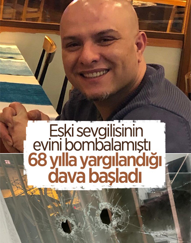 Bağcılar'da eski sevgilisinin evine bomba atan sanığın davası başladı