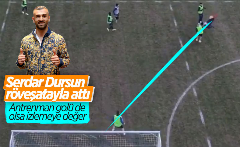 Serdar Dursun'dan antrenmanda röveşata golü
