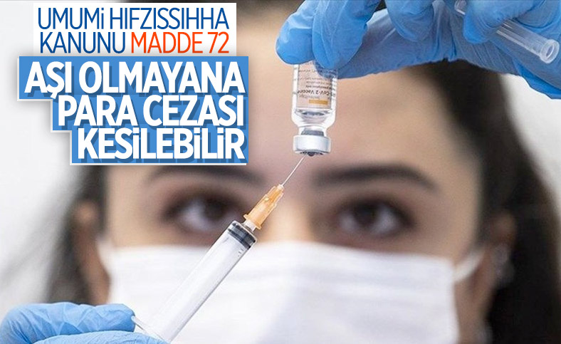 Aşı olmayanlara para cezası gelebilir