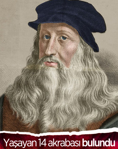 Leonardo Da Vinci'nin yaşayan 14 akrabası bulundu