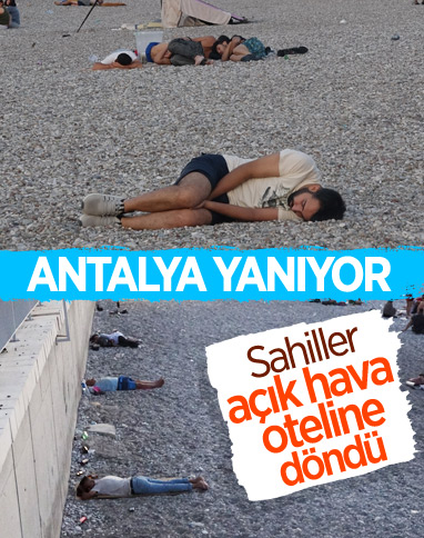 Sıcaklardan bunalanlar Konyaaltı sahilinde sabahlıyor