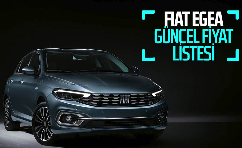 Fiat Egea fiyat listesi: Temmuz 2021 zamlı Egea fiyatları