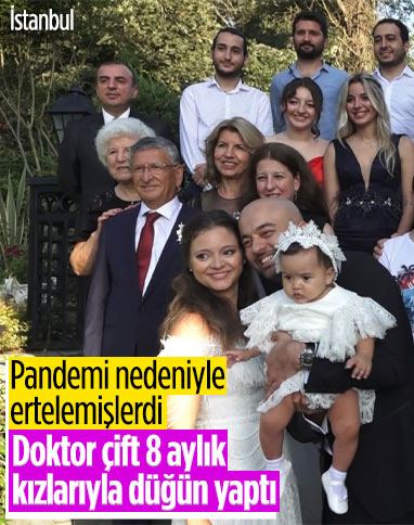 İstanbul'da doktor çift düğünlerini 8 aylık kızlarıyla yaptı