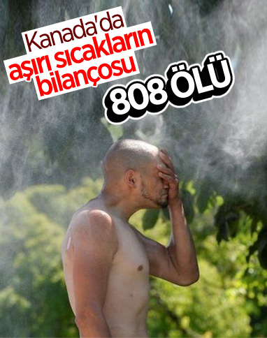 Kanada’da aşırı sıcaklar, yüzlerce can aldı