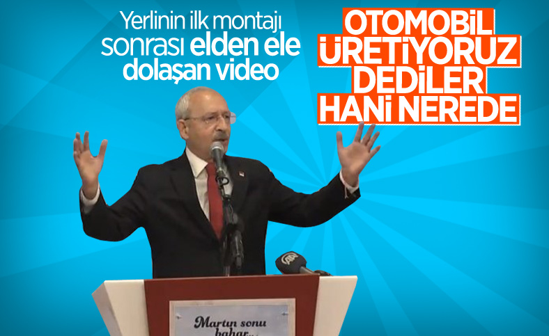 Yerli otomobilin ilk gövde montajı sonrası Kılıçdaroğlu'nun sözleri yeniden gündemde