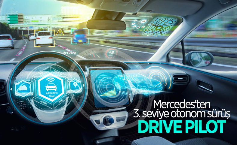 Mercedes, 3. seviye otonom sürüş desteğini kullanıma sunuyor