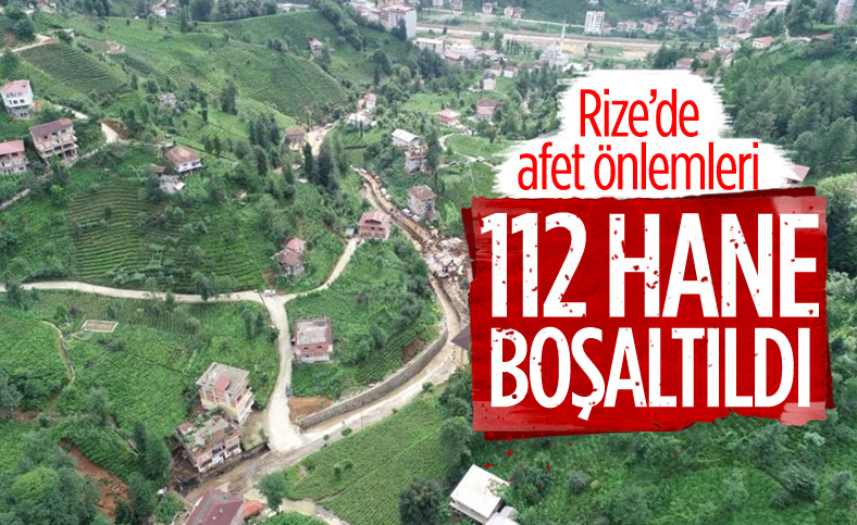 Rize'de 112 hane tahliye edildi