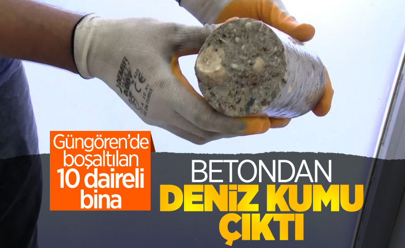 Güngören'de boşaltılan binanın betonunda deniz kumu bulundu