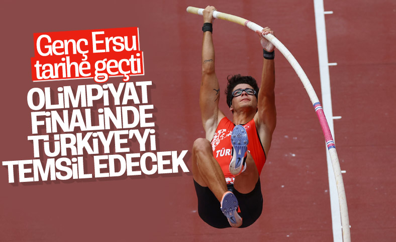 Sırıkla atlamada tarihi başarı: Ersu Şaşma finalde