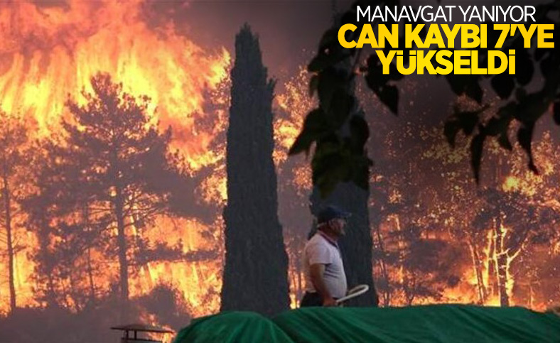 Manavgat’ta can kaybı 7’ye yükseldi