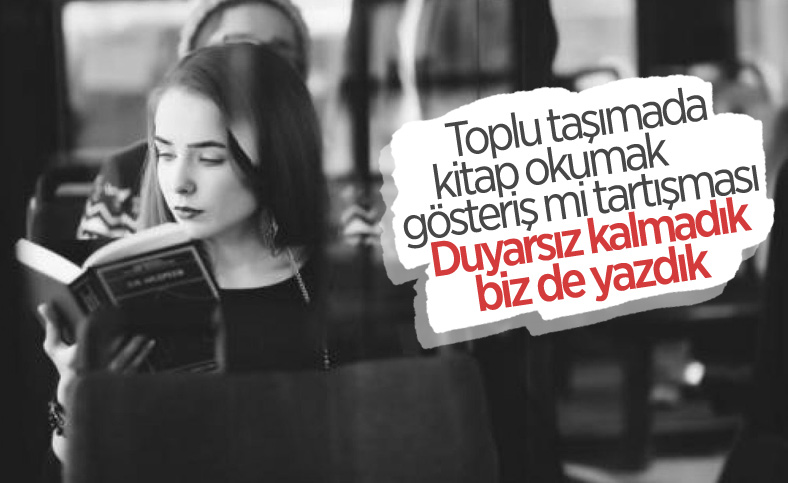 Toplu taşımada kitap okumak gösteriş mi