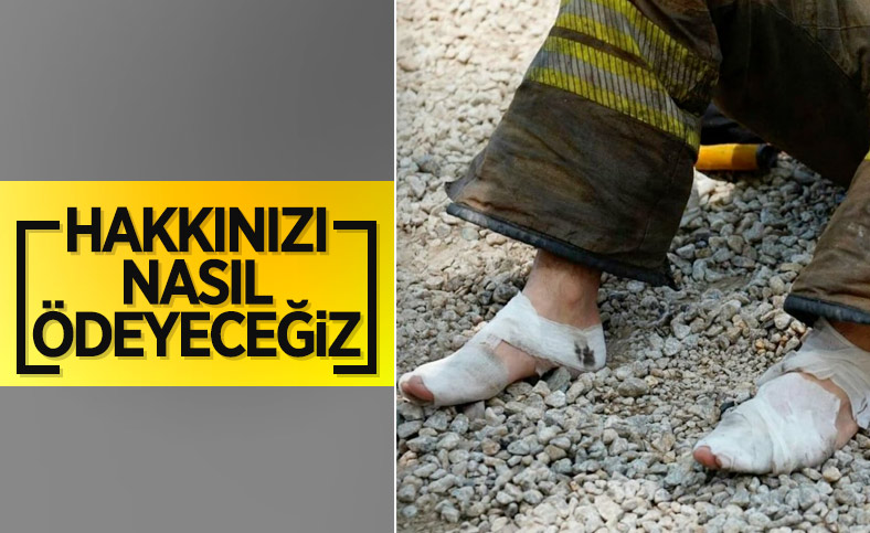 Ayakları sargı içinde olan personel, yangın bölgesinden ayrılmadı