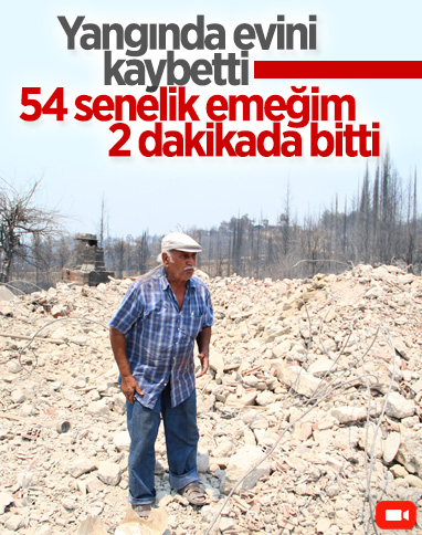 Antalya'da 4 evi yandı: 54 yıllık emeğim, 2 dakikada bitti