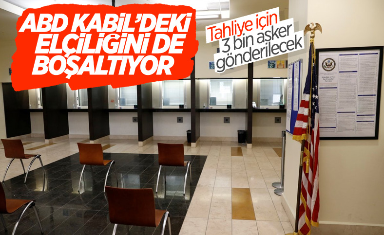 ABD, Kabil Büyükelçiliği'ndeki görevlilerin tahliyesi için asker gönderecek